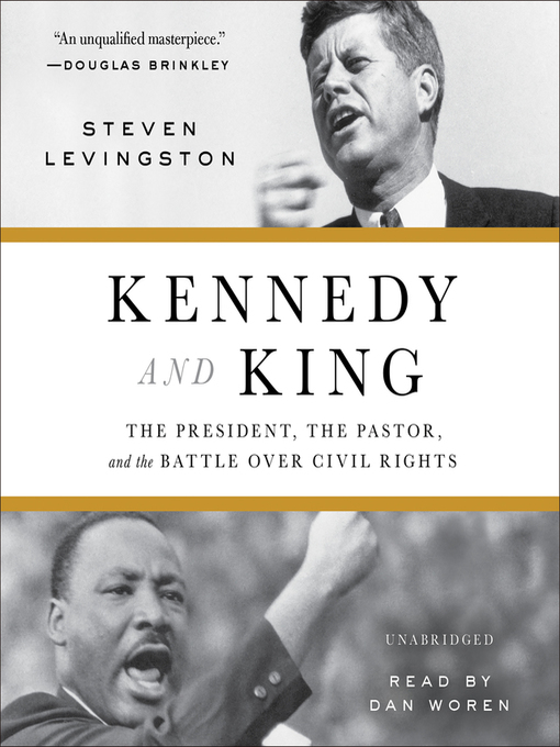 Title details for Kennedy and King by Steven Levingston - Available